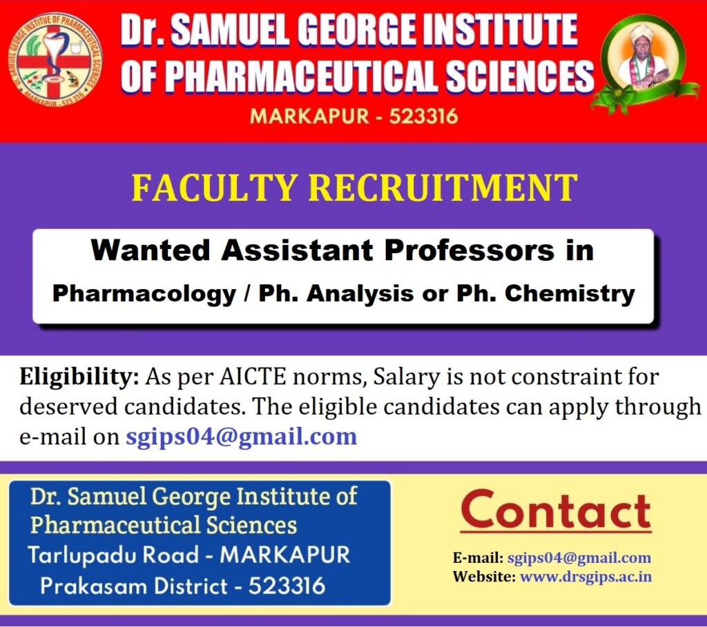 Faculty Recruitment of Assistant Professors in Pharmacology / Ph. Analysis or Ph. Chemistry Departments @ Dr. S.G.I.P.S, Markapur, A.P