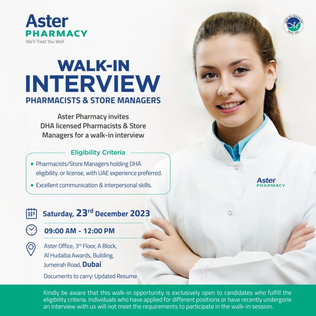 Aster Pharmacy – Walk-In Interview for DHA Licensed Pharmacists & Store Managers on 23rd Dec’ 2023